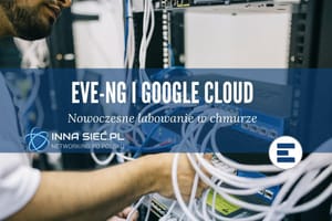 Konfiguracja EVE-NG w chmurze Google Cloud
