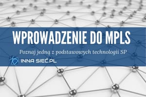 Wprowadzenie do MPLS